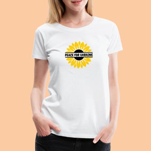 Sunflower - Peace for Ukraine - Women's Premium T-Shirt