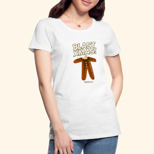 Ugly Christmas T-Shirt Design Spruch Blast Xmas - Frauen Premium T-Shirt