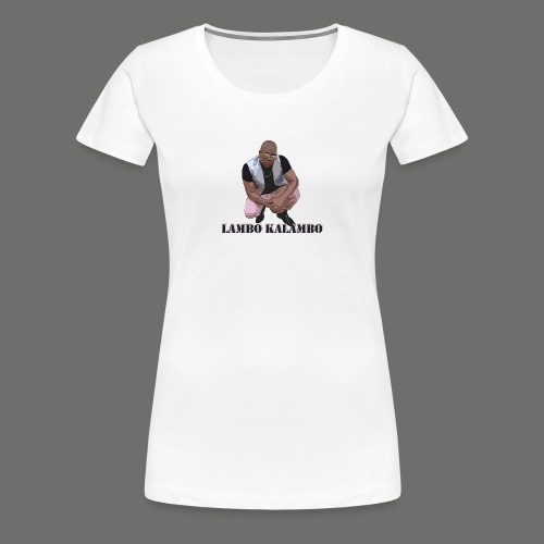 Lambo Kalambo - Frauen Premium T-Shirt