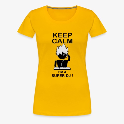 KEEP CALM SUPER DJ B&W - T-shirt Premium Femme