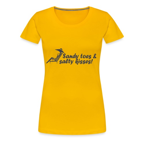 sandy toes salty kisses 2 - Frauen Premium T-Shirt