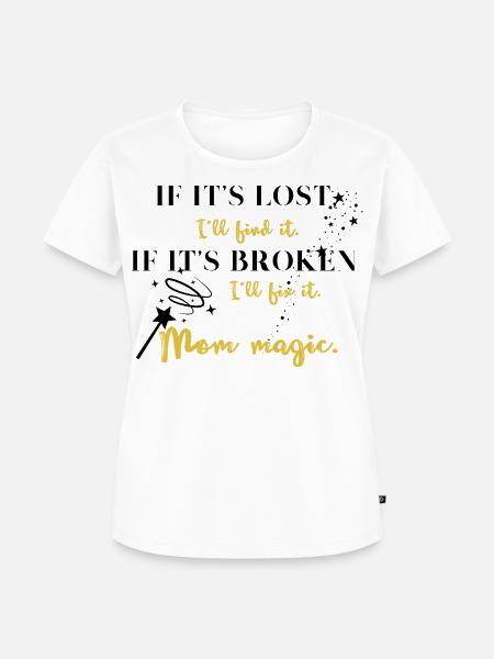 Jede Mutter hat Magie! - Frauen Premium Bio T-Shirt - Weiß