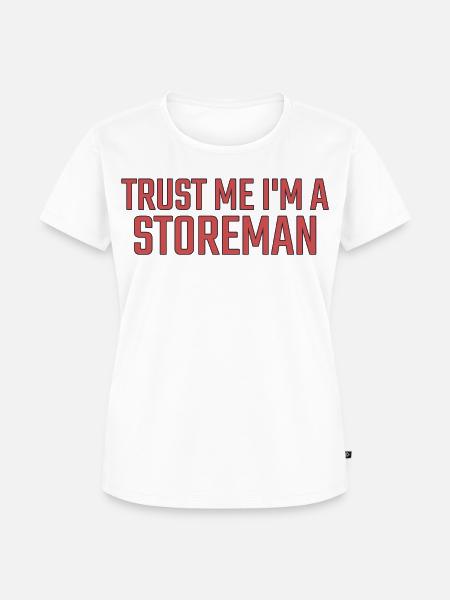 Storeman Trust Me - Frauen Premium Bio T-Shirt - Weiß
