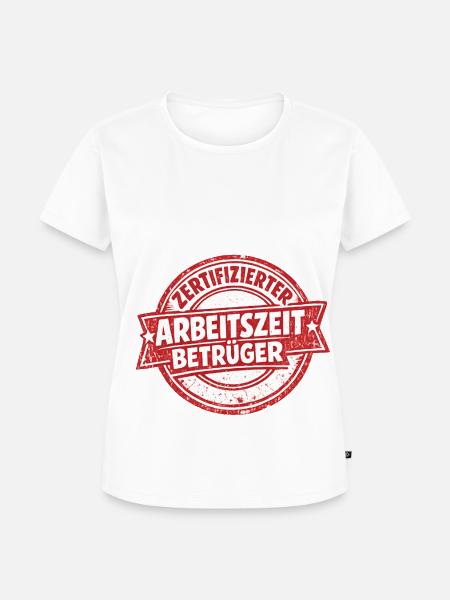 Zertifizierter Arbeitszeitbetrüger - Frauen Premium Bio T-Shirt - Weiß