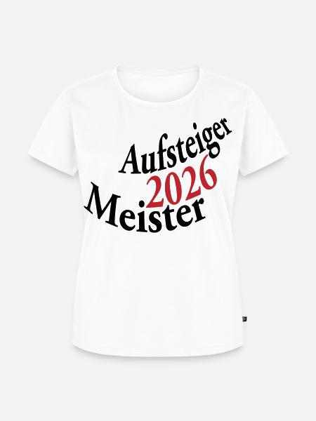 Meister und Aufsteiger 2026 - Frauen Premium Bio T-Shirt - Weiß