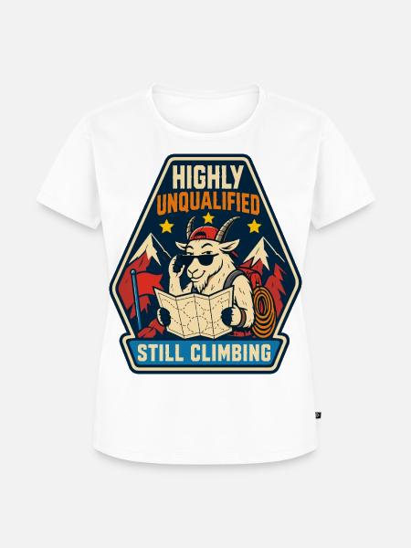 Highly Unqualified Still Climbing Ziege - Frauen Premium Bio T-Shirt - Weiß