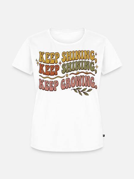 Keep Shining, Keep Growing Retro - Frauen Premium Bio T-Shirt - Weiß