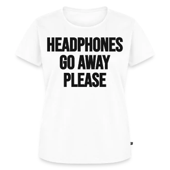 Headphones on. Go away, please. – Front, front, white