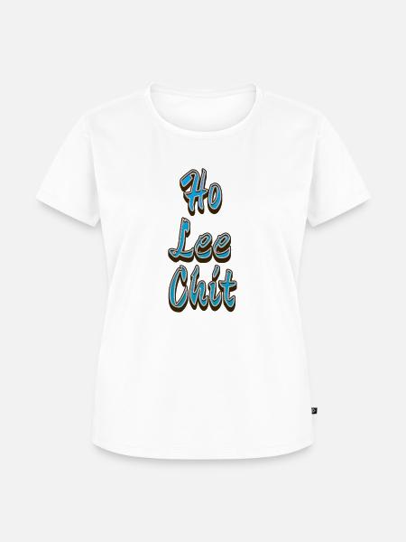 Ho Lee Chit - Frauen Premium Bio T-Shirt - Weiß