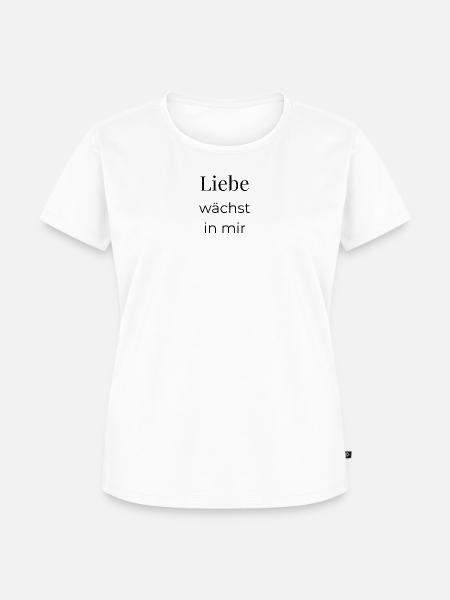 Liebe wächst in mir - Frauen Premium Bio T-Shirt - Weiß