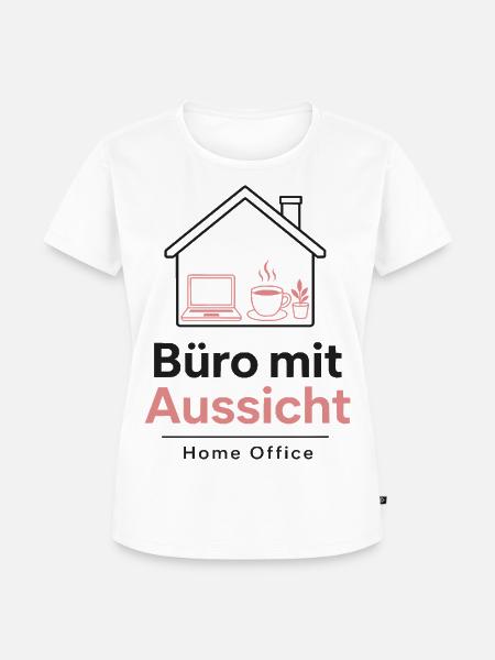Büro mit Aussicht – Home Office - Frauen Premium Bio T-Shirt - Weiß