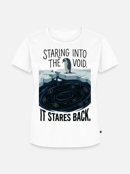 In Den Abgrund Starren - Frauen Premium Bio T-Shirt - Weiß