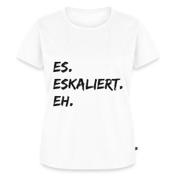 Spruch - Es. Eskaliert. Eh. - Frauen Premium Bio T-Shirt - Weiß - Vorne - AI Model Female 172 dark (172cm)
