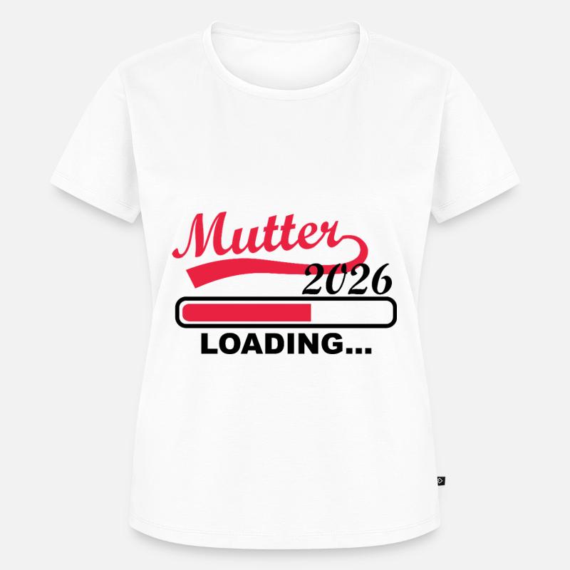 Mutter 2026 Loading Fortschritt - Frauen Premium Bio T-Shirt - undefined