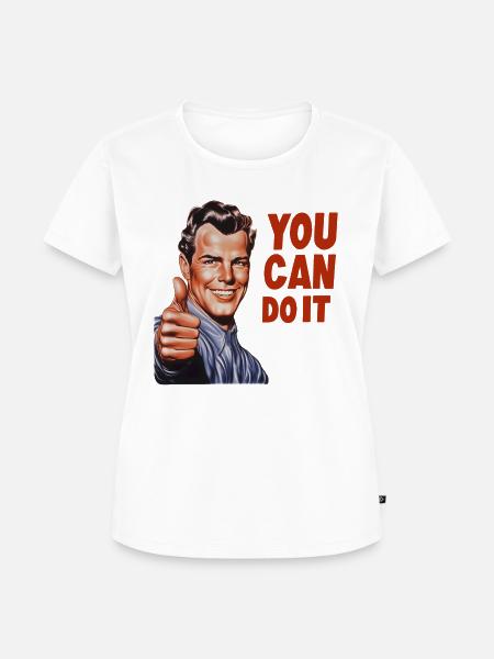 You can do it - Frauen Premium Bio T-Shirt - Weiß