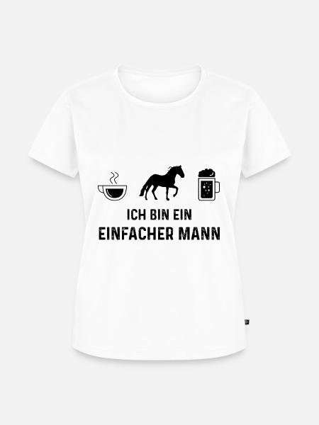 Ich bin ein Einfacher Mann - - Frauen Premium Bio T-Shirt - Weiß