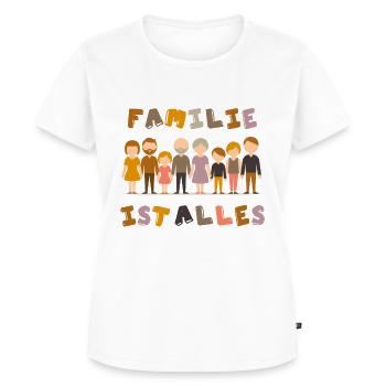 Familie ist alles - zusammenhält Bild - Frauen Premium Bio T-Shirt - Weiß - Vorne - AI Model Female 172 dark (172cm)