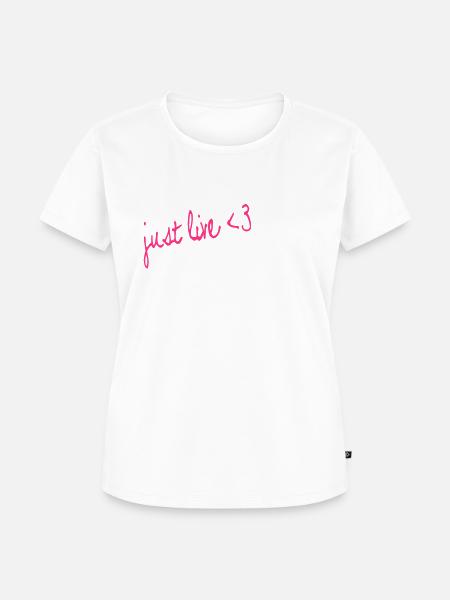 JUST LIVE - Frauen Premium Bio T-Shirt - Weiß