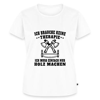 Therapie Holz Geschenk Humor - Frauen Premium Bio T-Shirt - Weiß - Vorne - AI Model Female 172 dark (172cm)