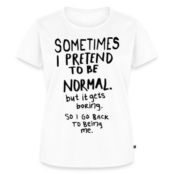 Awesome - Normal is Boring - Women's Premium Organic T-shirt - white - Front - AI Model Female 172 dark (172cm)