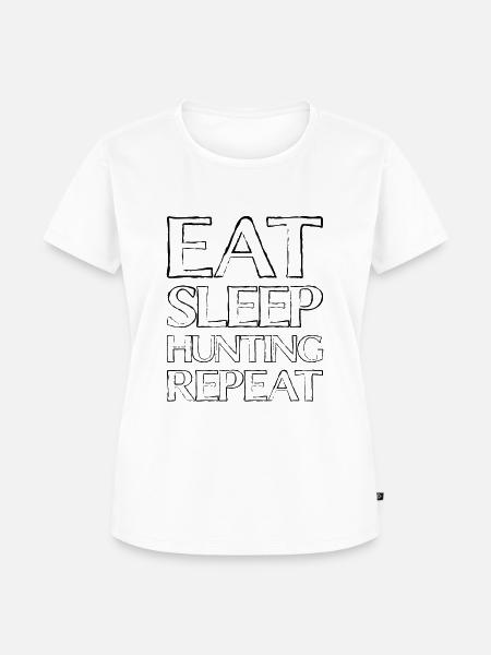 Essen Schlafen Jagen - Frauen Premium Bio T-Shirt - Weiß