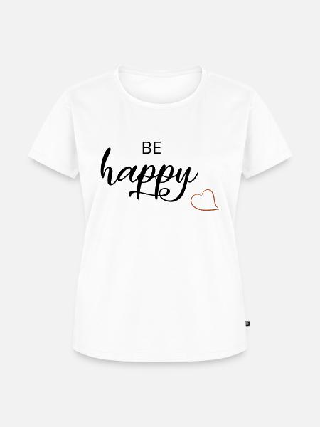 be happy - Frauen Premium Bio T-Shirt - Weiß