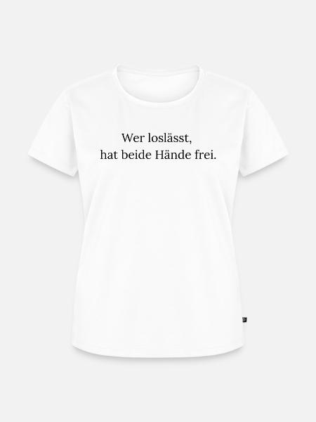 Schönes Zitat - Frauen Premium Bio T-Shirt - Weiß