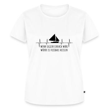 Segler Spruch Segelboot Herzschlag Fußball Segler - Frauen Premium Bio T-Shirt - Weiß - Vorne - AI Model Female 172 dark (172cm)