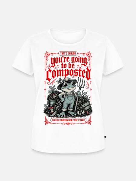 Stadt-Gartenkompost Das reicht - Frauen Premium Bio T-Shirt - Weiß
