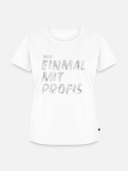 nur Einmal mit Profis - Frauen Premium Bio T-Shirt - 