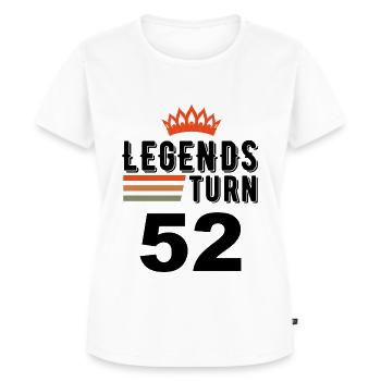 52 Birthday, Legends turn 52 - Women's Premium Organic T-shirt - white - Front - AI Model Female 172 dark (172cm)