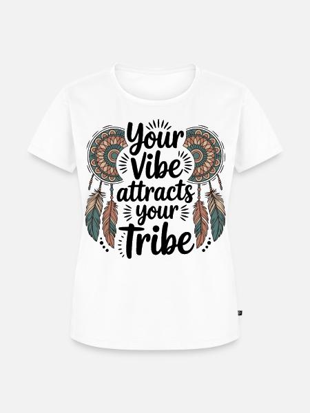 Dein Vibe zieht dein Tribe - Frauen Premium Bio T-Shirt - Weiß