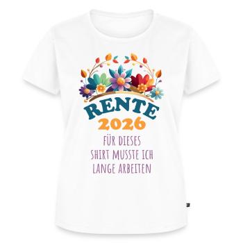 Rente | Rentnerin 2026 | Ruhestand Pension - Frauen Premium Bio T-Shirt - Weiß - Vorne - AI Model Female 172 dark (172cm)