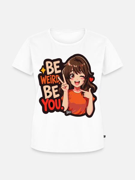 Sei seltsam, sei du Anime-Mädchen - Frauen Premium Bio T-Shirt - Weiß