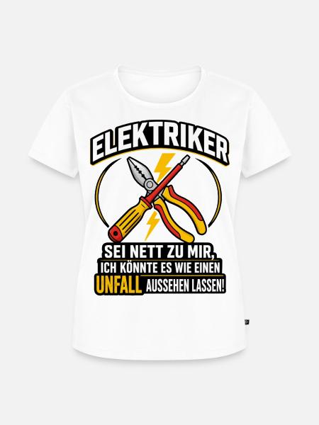 Elektriker Spruch lustig Unfall Handwerker - Frauen Premium Bio T-Shirt - Weiß