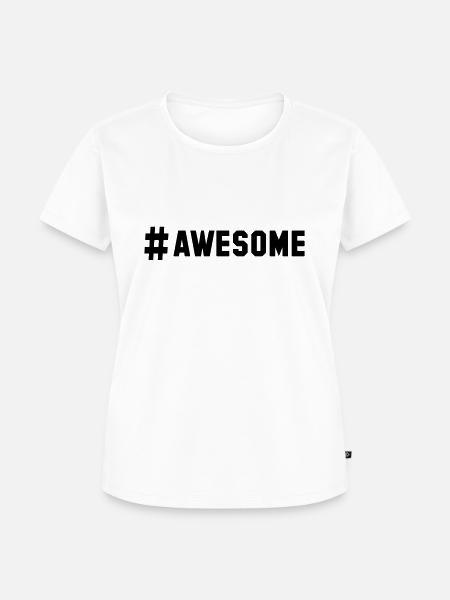# awesome - Frauen Premium Bio T-Shirt - Weiß