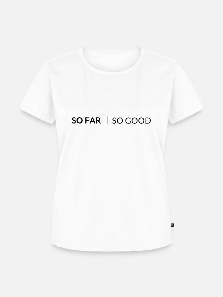 So weit so gut - Frauen Premium Bio T-Shirt - Weiß