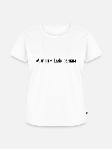 Auf dem Land daheim - Frauen Premium Bio T-Shirt - Weiß