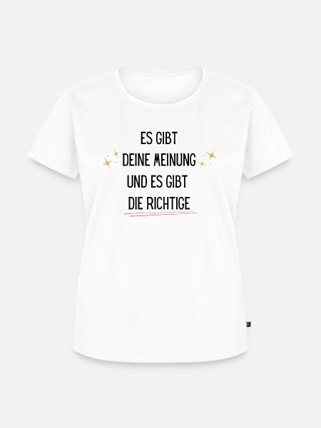 Provozierender Spruch - Frauen Premium Bio T-Shirt - Weiß