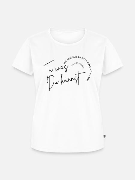 Tu was Du kannst - Frauen Premium Bio T-Shirt - Weiß