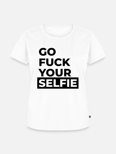 Fick dein Selfie - Frauen Premium Bio T-Shirt - Weiß