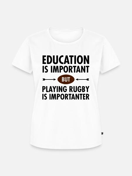 Education - Playing Rugby - Frauen Premium Bio T-Shirt - Weiß