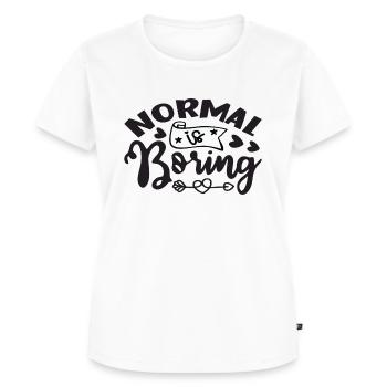 Normal est ennuyeux - T-shirt Premium bio Femme - blanc - Devant - AI Model Female 172 dark (172cm)