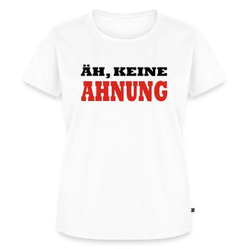 ÄH, KEINE AHNUNG by JAY - Frauen Premium Bio T-Shirt - Weiß - Vorne - AI Model Female 172 dark (172cm)