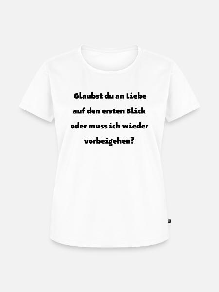 Glaubst du ... - Frauen Premium Bio T-Shirt - Weiß