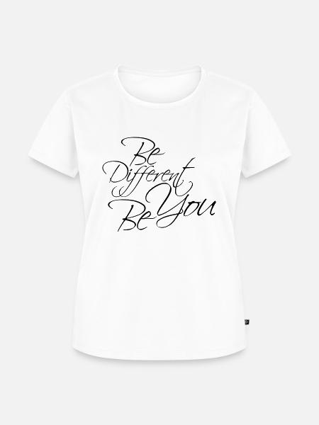 Be Different Be You Design - Frauen Premium Bio T-Shirt - Weiß