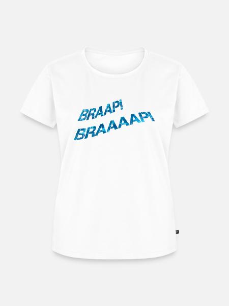 Braap! Braaaap! Blau Wasser - Frauen Premium Bio T-Shirt - Weiß