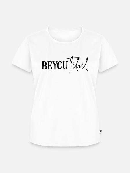 BeYouTiful - Frauen Premium Bio T-Shirt - Weiß