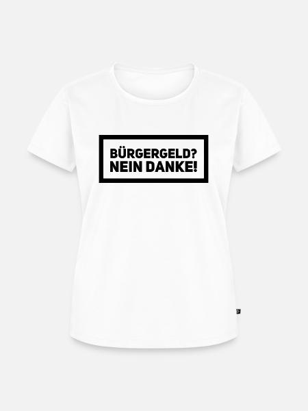 Bürgergeld - Frauen Premium Bio T-Shirt - Weiß