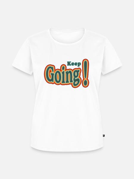 keep going! - Frauen Premium Bio T-Shirt - Weiß